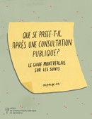Que se passe-t-il après une consultation publique ?, OCMP, Office de consultation publique de Montréal, 2016
